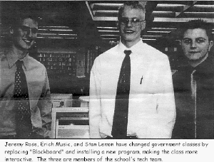 Jeremy Rose, Erich Music, and Stan Lemon — the school tech team